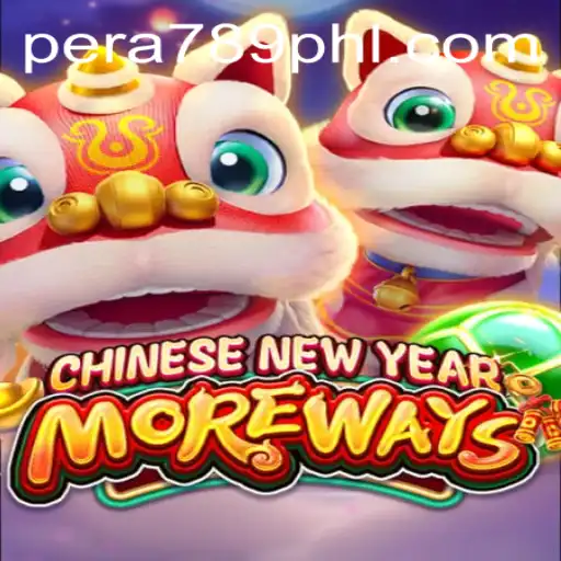 Unveiling CHINESENEWYEARMOREWAYS: A Fascinating Game Experience with PERA789
