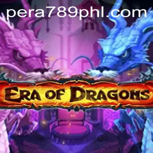 Experience the Magic and Mystique of EraOfDragons: PERA789's Latest Adventure Awaits!
